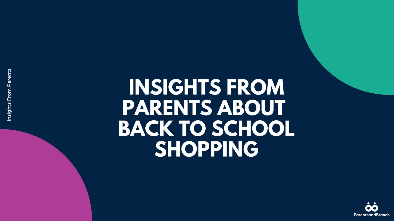 P&B Insights From Parents on Back to School Shopping Mini Report front cover
